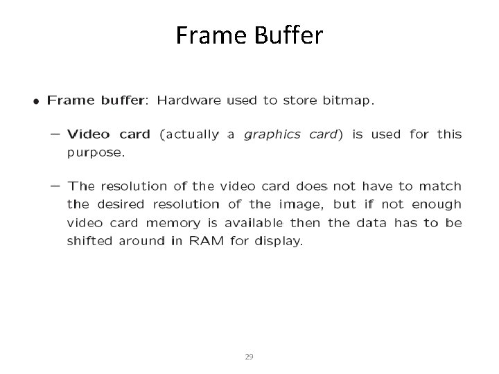 Frame Buffer 29 