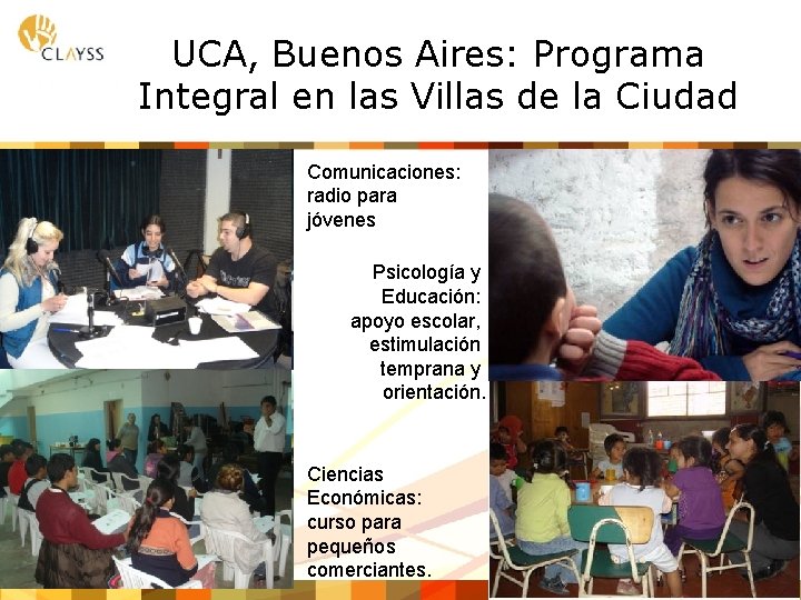 UCA, Buenos Aires: Programa Integral en las Villas de la Ciudad Comunicaciones: radio para