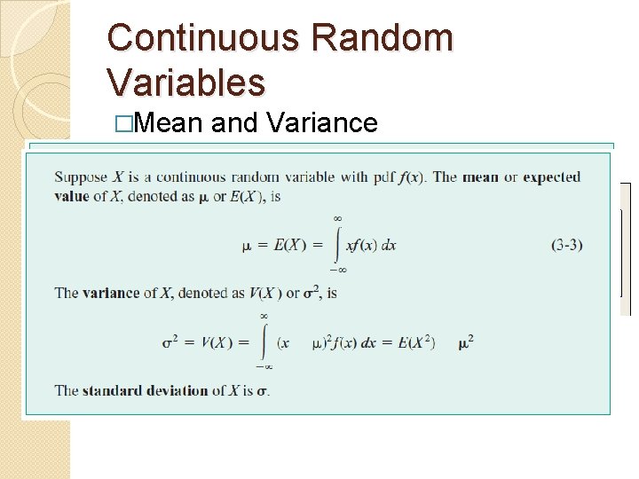 Continuous Random Variables �Mean and Variance 