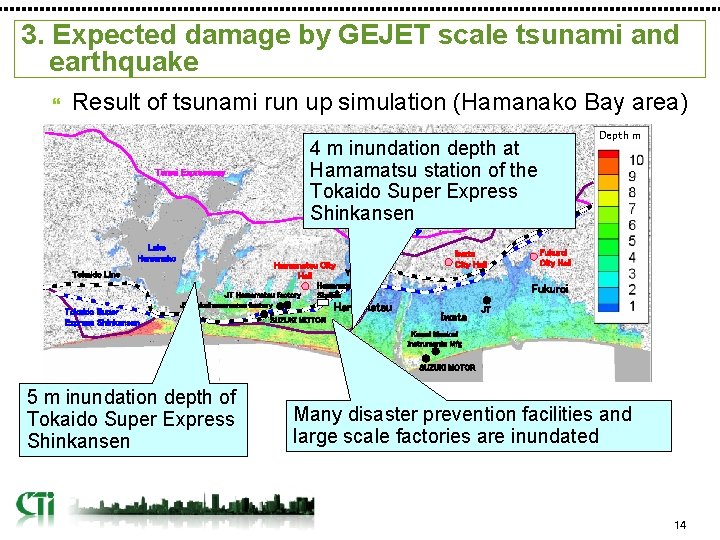 3. Expected damage by GEJET scale tsunami and earthquake Result of tsunami run up