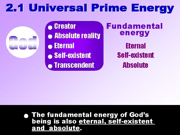 Creator Absolute reality Eternal Self-existent Transcendent Fundamental energy Eternal Self-existent Absolute The fundamental Creator Absolute reality Eternal Self-existent Transcendent Fundamental energy Eternal Self-existent Absolute The fundamental