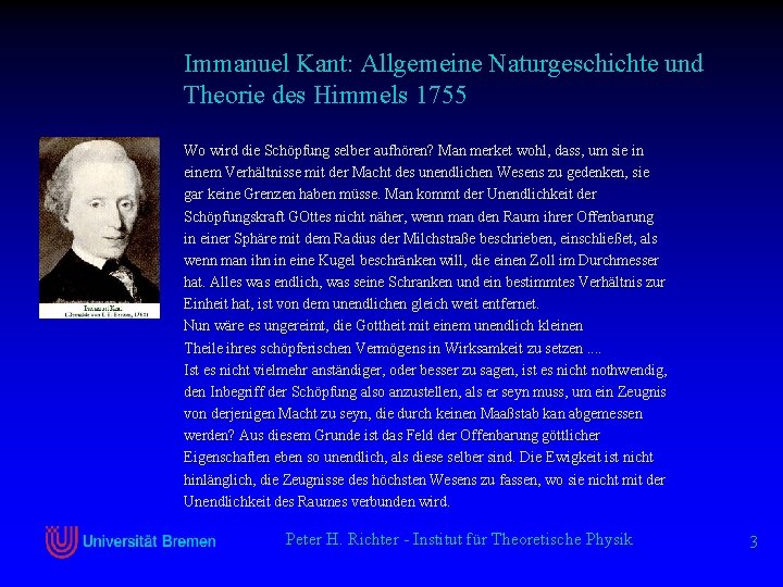 Immanuel Kant: Allgemeine Naturgeschichte und Theorie des Himmels 1755 Wo wird die Schöpfung selber