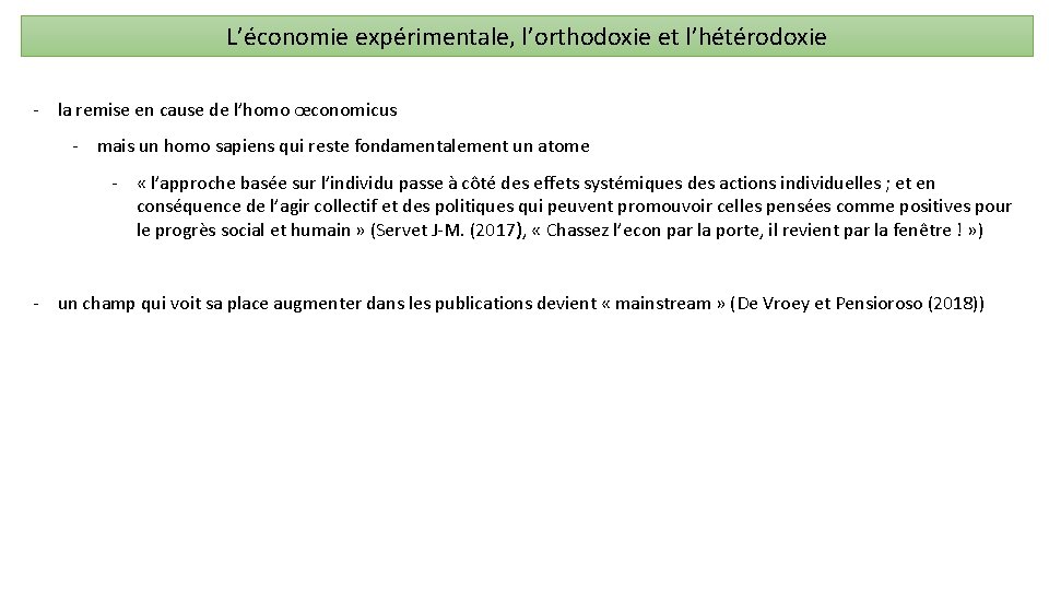 L’économie expérimentale, l’orthodoxie et l’hétérodoxie - la remise en cause de l’homo œconomicus -