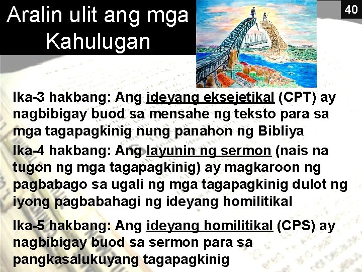 Aralin ulit ang mga Kahulugan 40 Ika-3 hakbang: Ang ideyang eksejetikal (CPT) ay nagbibigay