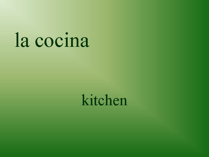 la cocina kitchen 