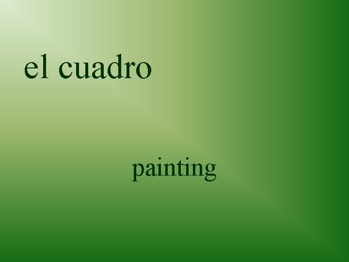 el cuadro painting 