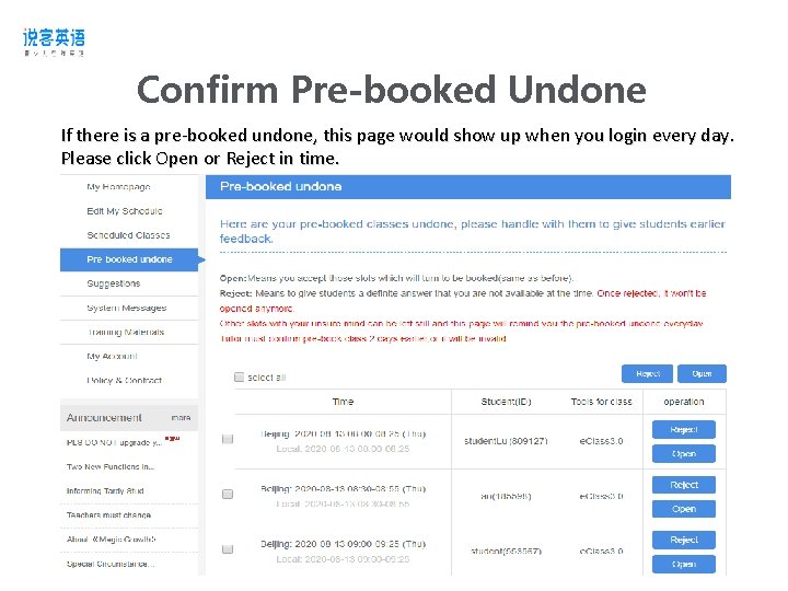 Confirm Pre-booked Undone If there is a pre-booked undone, this page would show up