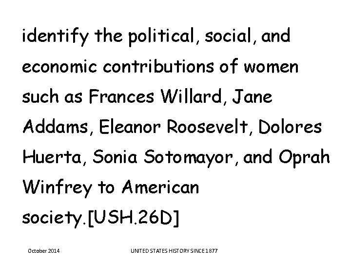 identify the political, social, and economic contributions of women such as Frances Willard, Jane identify the political, social, and economic contributions of women such as Frances Willard, Jane