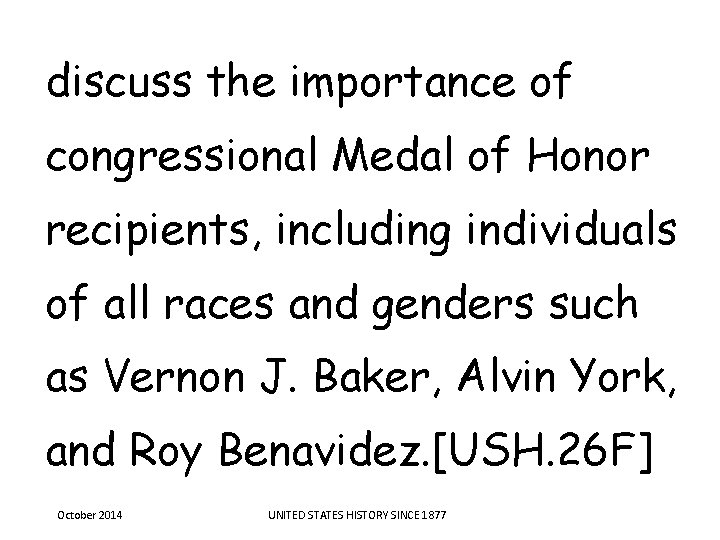 discuss the importance of congressional Medal of Honor recipients, including individuals of all races discuss the importance of congressional Medal of Honor recipients, including individuals of all races