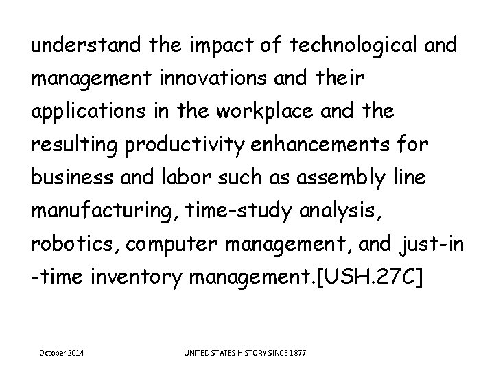 understand the impact of technological and management innovations and their applications in the workplace understand the impact of technological and management innovations and their applications in the workplace