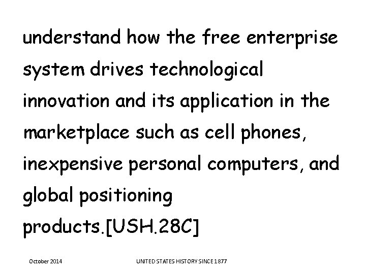 understand how the free enterprise system drives technological innovation and its application in the understand how the free enterprise system drives technological innovation and its application in the