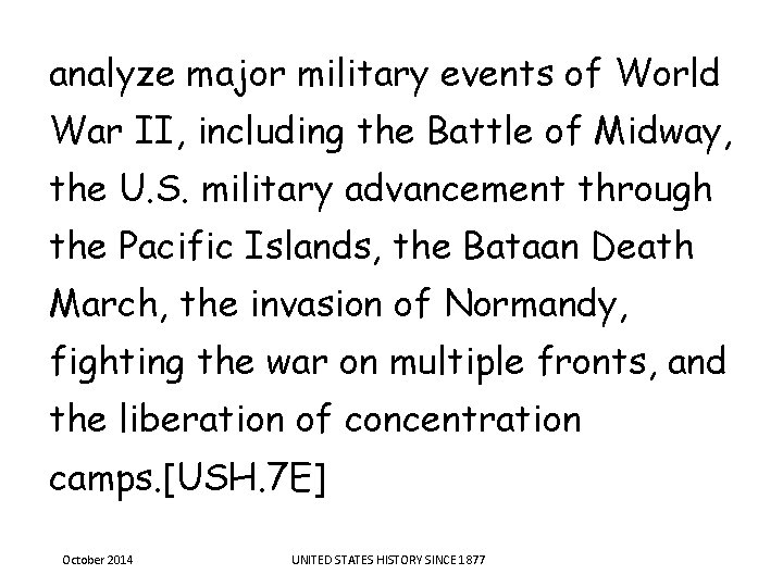 analyze major military events of World War II, including the Battle of Midway, the analyze major military events of World War II, including the Battle of Midway, the