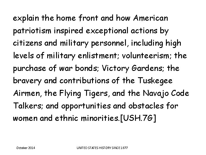 explain the home front and how American patriotism inspired exceptional actions by citizens and explain the home front and how American patriotism inspired exceptional actions by citizens and