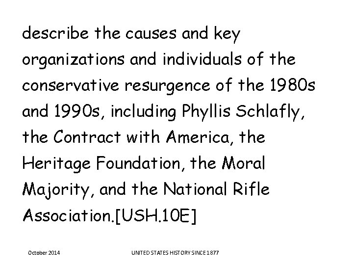 describe the causes and key organizations and individuals of the conservative resurgence of the describe the causes and key organizations and individuals of the conservative resurgence of the