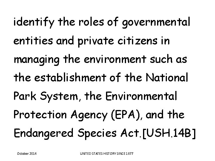 identify the roles of governmental entities and private citizens in managing the environment such identify the roles of governmental entities and private citizens in managing the environment such