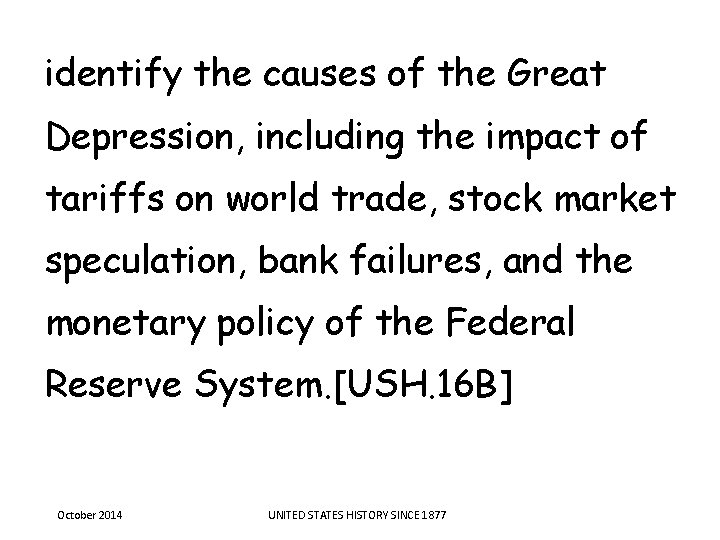 identify the causes of the Great Depression, including the impact of tariffs on world identify the causes of the Great Depression, including the impact of tariffs on world