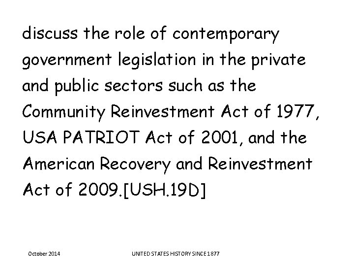 discuss the role of contemporary government legislation in the private and public sectors such discuss the role of contemporary government legislation in the private and public sectors such