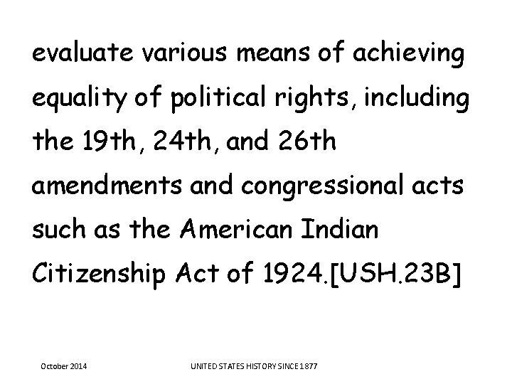 evaluate various means of achieving equality of political rights, including the 19 th, 24 evaluate various means of achieving equality of political rights, including the 19 th, 24
