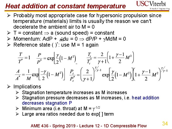 Heat addition at constant temperature Ø Probably most appropriate case for hypersonic propulsion since