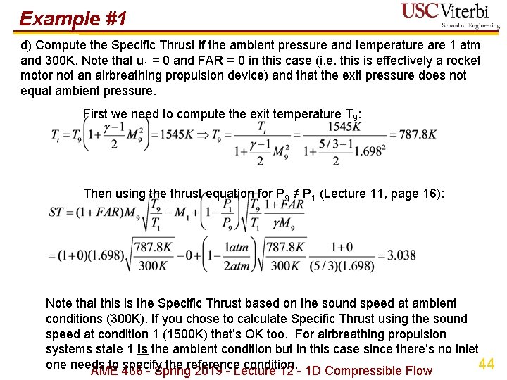 Example #1 d) Compute the Specific Thrust if the ambient pressure and temperature are