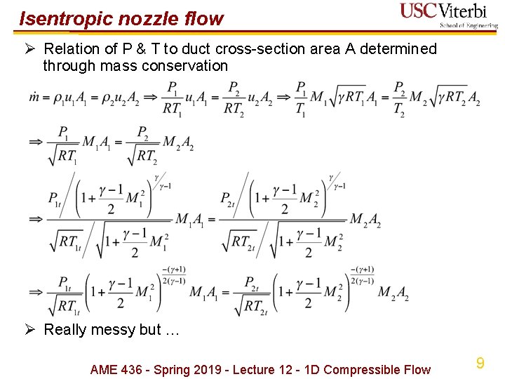 Isentropic nozzle flow Ø Relation of P & T to duct cross-section area A