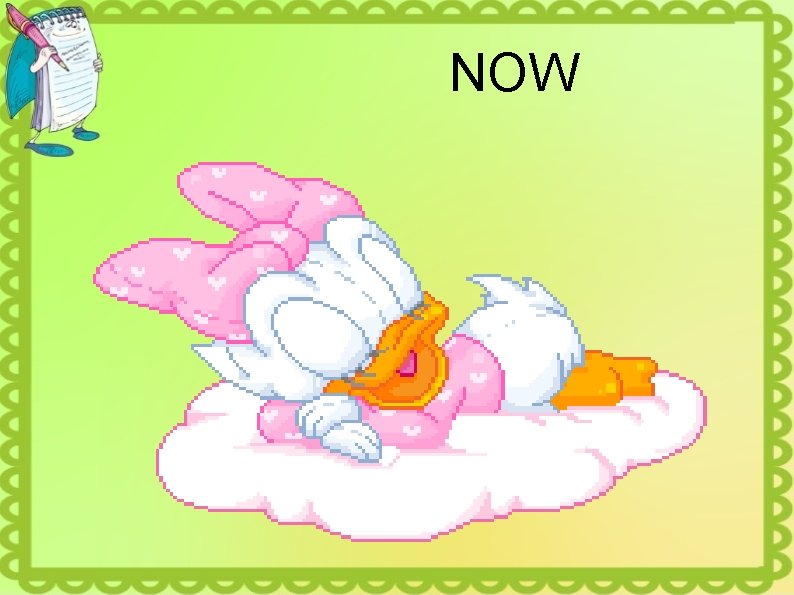 NOW 