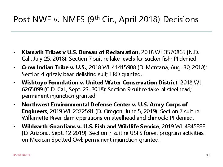 Post NWF v. NMFS (9 th Cir. , April 2018) Decisions • Klamath Tribes