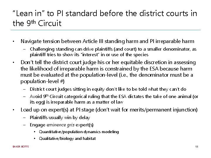 “Lean in” to PI standard before the district courts in the 9 th Circuit