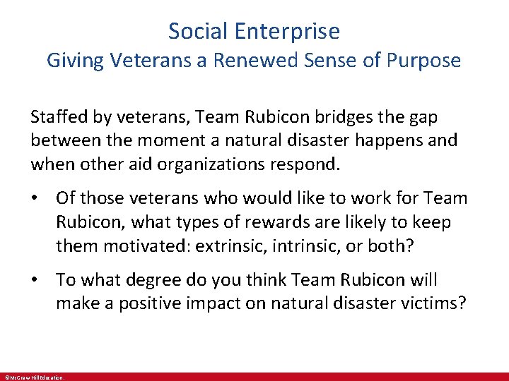 Social Enterprise Giving Veterans a Renewed Sense of Purpose Staffed by veterans, Team Rubicon