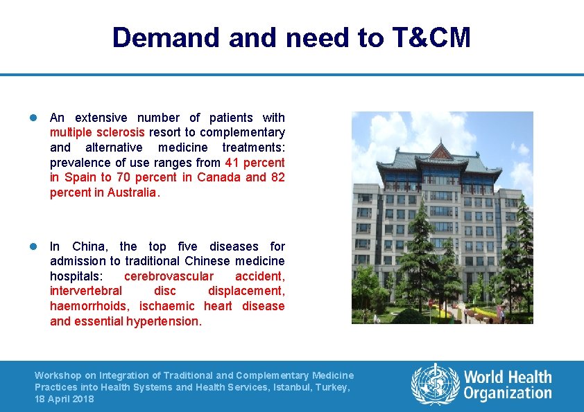 Demand need to T&CM l An extensive number of patients with multiple sclerosis resort