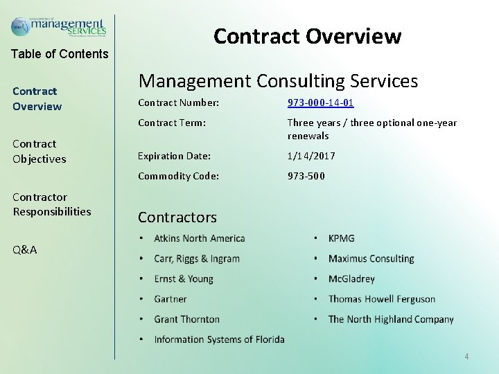 Contract Overview Table of Contents Contract Overview Contract Objectives Contractor Responsibilities Management Consulting Services
