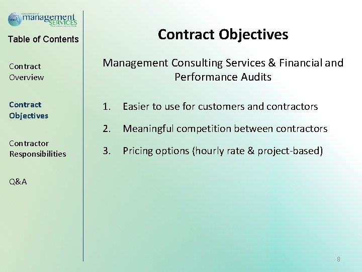 Contract Objectives Table of Contents Contract Overview Management Consulting Services & Financial and Performance