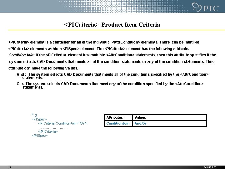 <PICriteria> Product Item Criteria <PICriteria> element is a container for all of the individual <PICriteria> Product Item Criteria <PICriteria> element is a container for all of the individual