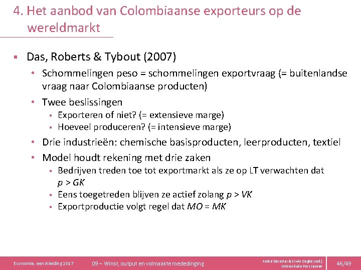 4. Het aanbod van Colombiaanse exporteurs op de wereldmarkt § Das, Roberts & Tybout