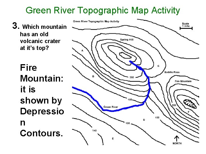 Green River Topographic Map Activity 3. Which mountain has an old volcanic crater at