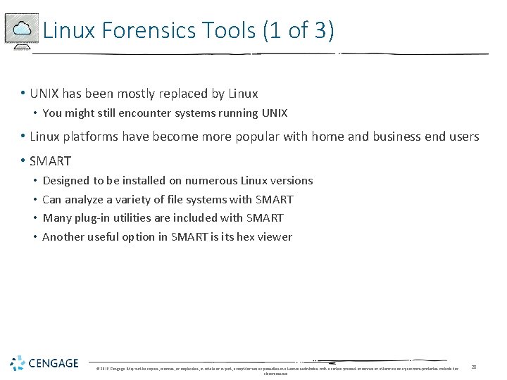 Linux Forensics Tools (1 of 3) • UNIX has been mostly replaced by Linux