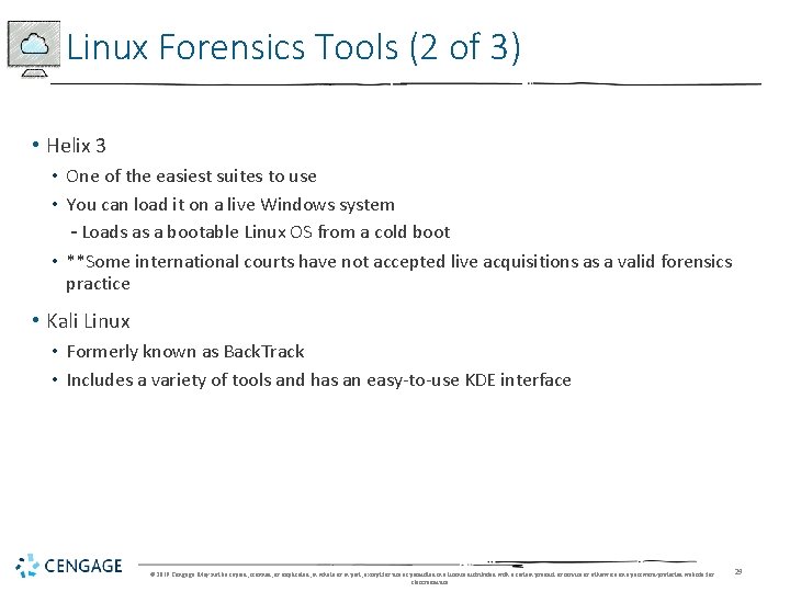 Linux Forensics Tools (2 of 3) • Helix 3 • One of the easiest