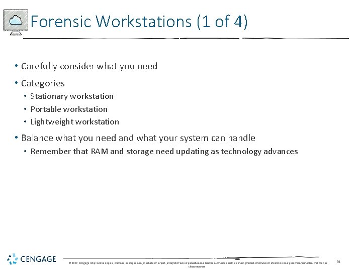 Forensic Workstations (1 of 4) • Carefully consider what you need • Categories •