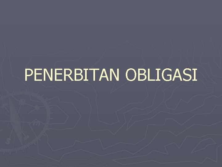 PENERBITAN OBLIGASI 