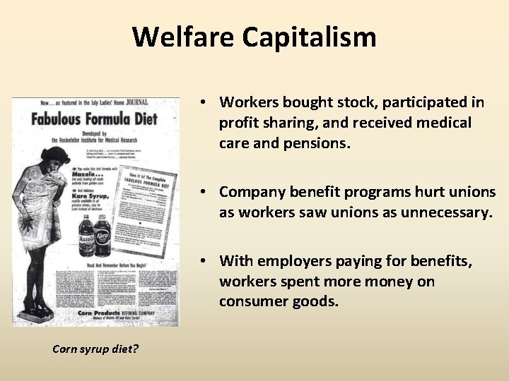 Welfare Capitalism • Workers bought stock, participated in profit sharing, and received medical care