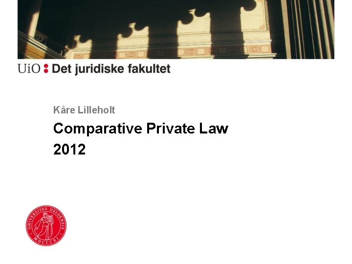 Kåre Lilleholt Comparative Private Law 2012 