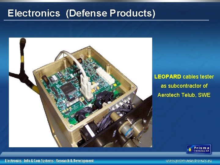 Electronics (Defense Products) LEOPARD cables tester as subcontractor of Aerotech Telub, SWE 