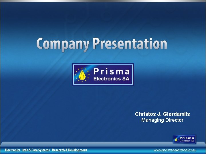 Christos J. Giordamlis Managing Director 