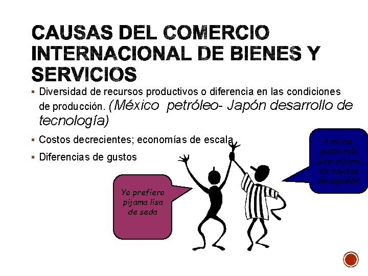 § Diversidad de recursos productivos o diferencia en las condiciones de producción. (México tecnología)