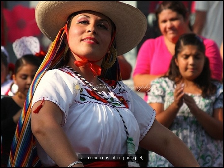 así se siente México, así como así se unos siente labios México, por la