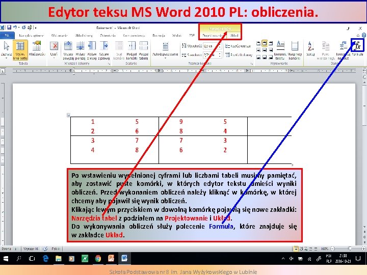 Edytor teksu MS Word 2010 PL: obliczenia. Po wstawieniu wypełnionej cyframi lub liczbami tabeli