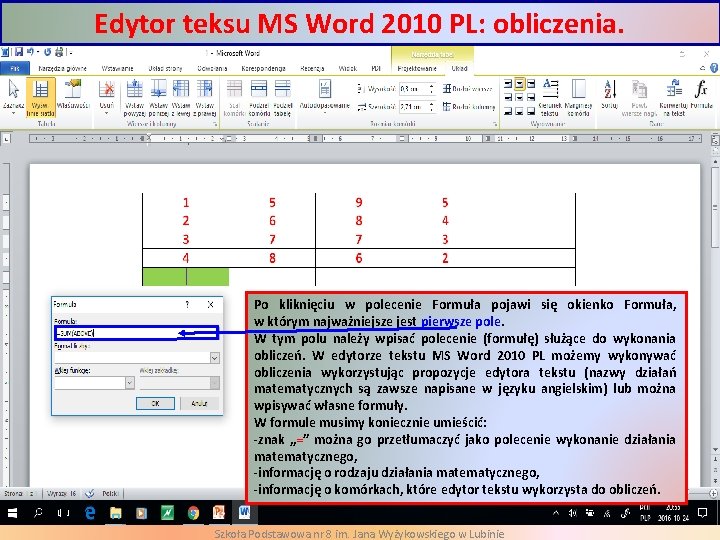 Edytor teksu MS Word 2010 PL: obliczenia. Po kliknięciu w polecenie Formuła pojawi się