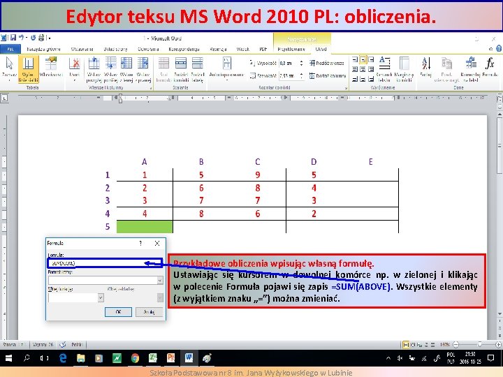 Edytor teksu MS Word 2010 PL: obliczenia. Przykładowe obliczenia wpisując własną formułę. Ustawiając się