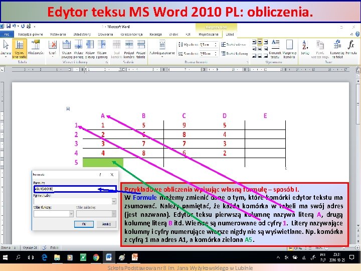 Edytor teksu MS Word 2010 PL: obliczenia. Przykładowe obliczenia wpisując własną formułę – sposób