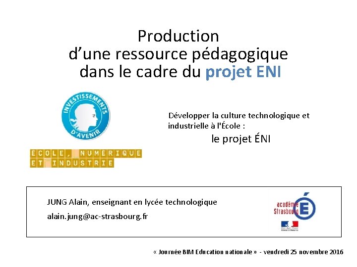 Production d’une ressource pédagogique dans le cadre du projet ENI Développer la culture technologique